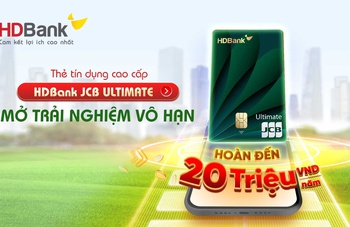 Hoàn đến 20TR dành riêng thẻ HDBank JCB Ultimate