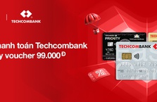 Mở thẻ thanh toán Techcombank, nhận ngay voucher 99.000 VND