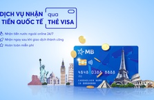 Dịch vụ nhận tiền từ nước ngoài với thẻ ghi nợ quốc tế MB Visa