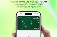 Thanh toán chỉ với một chạm - Nhận hoàn tiền lên đến 200.000 VND khi chi tiêu với Apple Pay