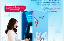Nộp tiền mặt 24/7 trên máy ATM thế hệ mới của VietinBank