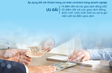 Ưu đãi tỷ giá - Thoải mái giao dịch