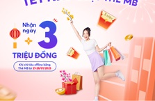 Sắm Tết say - Về tay 3 TRIỆU cùng Thẻ MB