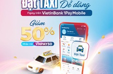 VietinBank iPay Mobile ưu đãi khách hàng tới 50% khi đặt taxi
