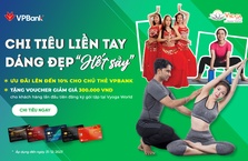 VYOGA WORLD: Ưu đãi đến 10% cho chủ thẻ VPBank