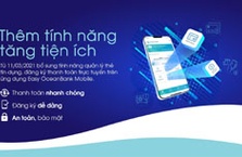 OceanBank bổ sung tính năng quản lý thẻ tín dụng, đăng ký thanh toán trực tuyến trên Easy OceanBank Mobile