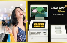 BAC A BANK ra mắt mô hình giao dịch ngân hàng tự động tại Hà Nội