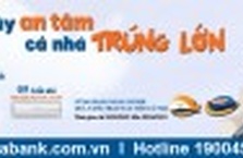 “Tích lũy an tâm, cả nhà trúng lớn”  cùng DongA Bank