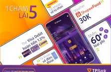 Ưu đãi quá đã cùng TPBank - 1 lần chạm x5 lần lãi