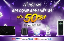 Lễ hội ma gia dụng giảm hết ga đến 50%+