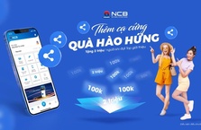 Mời thêm bạn mới – nhận quà không giới hạn từ NCB