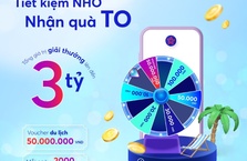 Tiết kiệm nhỏ - Nhận quà to