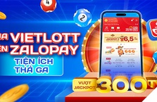 Mua Vietlott SMS trên ZaloPay, săn Jackpot tiền tỷ cùng tiện ích thả ga