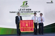 Lễ kỷ niệm 15 năm thành lập Vietcombank Gia Lai thành công tốt đẹp