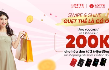 Swipe & Shine – Quẹt thẻ là có quà!
