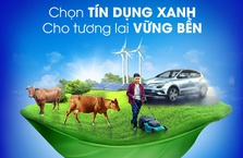 Viet Capital Bank triển khai chương trình “Tín dụng xanh” cho vay với lãi suất từ 8,9%