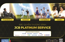 JCB Platinum Service - Đặc quyền thượng đỉnh
