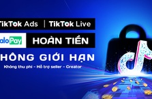 Tải TikTok Ads, TikTok Live, ZaloPay bao hoàn toàn miễn phí không giới hạn