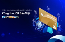 Khám phá chương trình ưu đãi cuối năm cùng chủ thẻ JCB Bản Việt