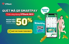 Quét mã càng nhiều - Nhận tiền càng khủng