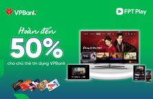Lần đầu thanh toán gói dịch vụ truyền vụ truyền hình FPT Play - Hoàn tiền đến 100.000đ