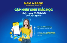 Cập nhật sinh trắc học, khách hàng Nam A Bank nhận ngay 68.000 đồng