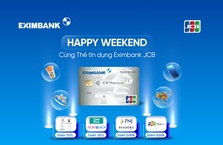 Trải nghiệm cuối tuần chill lên đến 30% cùng thẻ Eximbank JCB