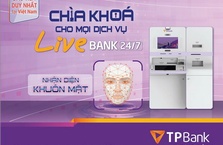 TPBANK RA MẮT TÍNH NĂNG NHẬN DIỆN KHUÔN MẶT – CHÌA KHÓA CHO MỌI DỊCH VỤ TẠI LIVEBANK 24/7