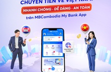 MBCambodia ra mắt dịch vụ Chuyển tiền Quốc tế về Việt Nam cùng loạt ưu đãi khủng