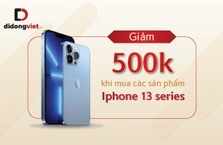Ưu đãi mua iPhone13 series tại DiDongViet