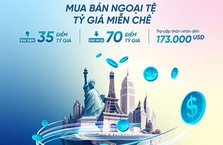 VietinBank ưu đãi tỷ giá và phí cho khách hàng mua/bán ngoại tệ và chuyển tiền quốc tế