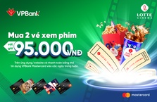Lotte Cinema: Ưu đãi mua vé cùng thẻ tín dụng VPBank Mastercard