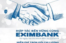 Eximbank ưu đãi trọn gói dành cho doanh nghiệp và CBNV