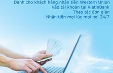 VietinBank triển khai chương trình khuyến mãi cho khách hàng sử dụng Dịch vụ Western Union Online