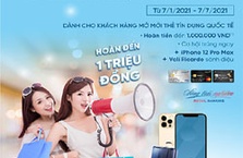 VietinBank khuyến mãi “Mở thẻ chi tiêu - Hoàn nhiều, quà khủng”