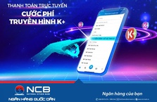 NCB ra mắt tính năng thanh toán trực tuyến cước phí truyền hình K+ trên ứng dụng iziMobile