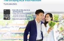 ĐI SIÊU THỊ THANH TOÁN BẰNG THẺ ACB - LUÔN HOÀN TIỀN ĐẾN 10%