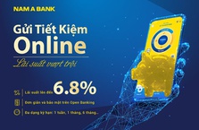 NamABank điều chỉnh lãi suất tiết kiệm online lên đế 6,8%