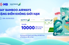 Bay Bamboo Airways - Tích điểm không giới hạn