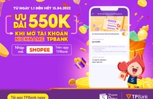 Nhận Ưu Đãi 550,000VNĐ Khi Mở Tài Khoản Nickname Trên App TPBank