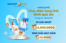 BAOVIET Bank tặng quà khách hàng trong Minigame “Giao diện lung linh - Rinh quà xịn”