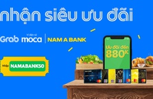 Siêu ưu đãi Grab dành riêng cho chủ thẻ tín dụng Nam A Bank: