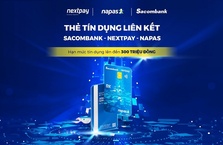 Phát hành thẻ liên kết giữa Napas, Sacombank và NextPay