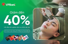 Ưu đãi chi tiêu thẻ VPBank tại Facial Bar