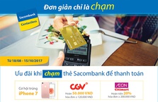 Chạm để thanh toán và hưởng nhiều ưu đãi với thẻ Sacombank