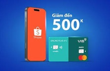 Giảm đến 500.000 VNĐ khi khách hàng mua sắm tại Lazada bằng thẻ tín dụng VIB