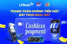 Thanh toán không dùng tiền mặt – Săn deal hot cùng thẻ LPBank JCB