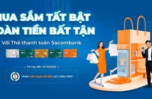 Sacombank hoàn tiền khi chi tiêu qua thẻ thanh toán