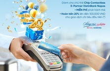 VietinBank triển khai chương trình khuyến mãi “Chạm nhẹ nhàng - Ngàn ưu đãi”