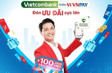 Mở tài khoản Vietcombank trên ví VNPAY, nhận ngay quà 100.000 đồng